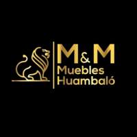 M y M Muebles Huambalo