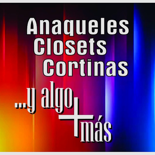 Anaqueles, Closets y mas