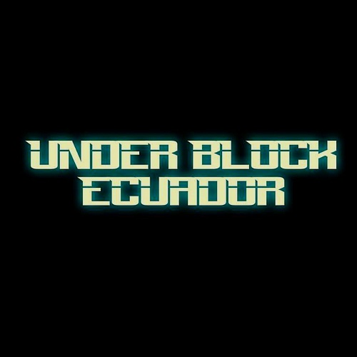 UNDER BLOCK Ecuador
