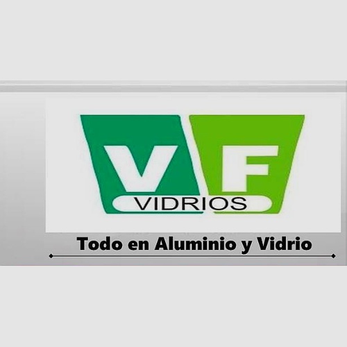 Vidrios VF - Todo en Vidrio y Aluminio 