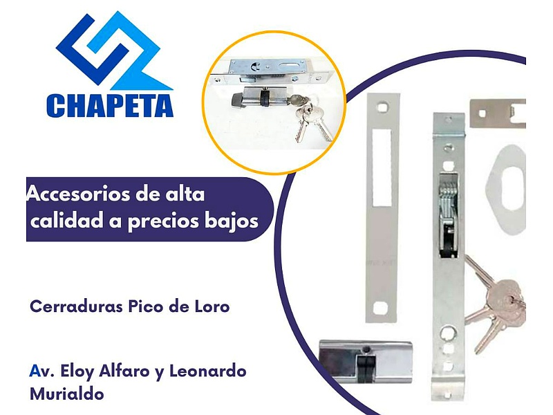Cerradura Pico de Loro Ecuador Chapeta Vidrios