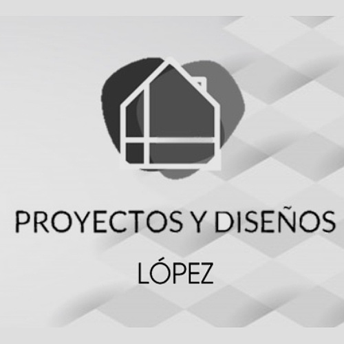 Proyectos y Diseños López