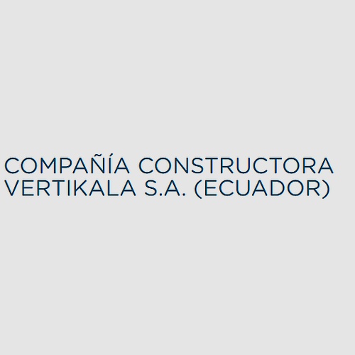 COMPAÑÍA CONSTRUCTORA VERTIKALA S. A. | Construex Ecuador
